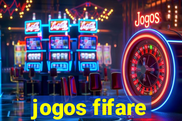 jogos fifare